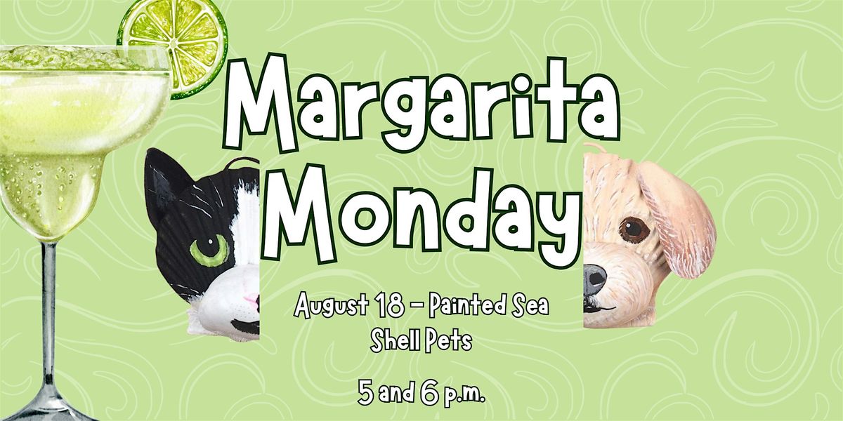 Margarita Monday: Painted Sea Shell Pets