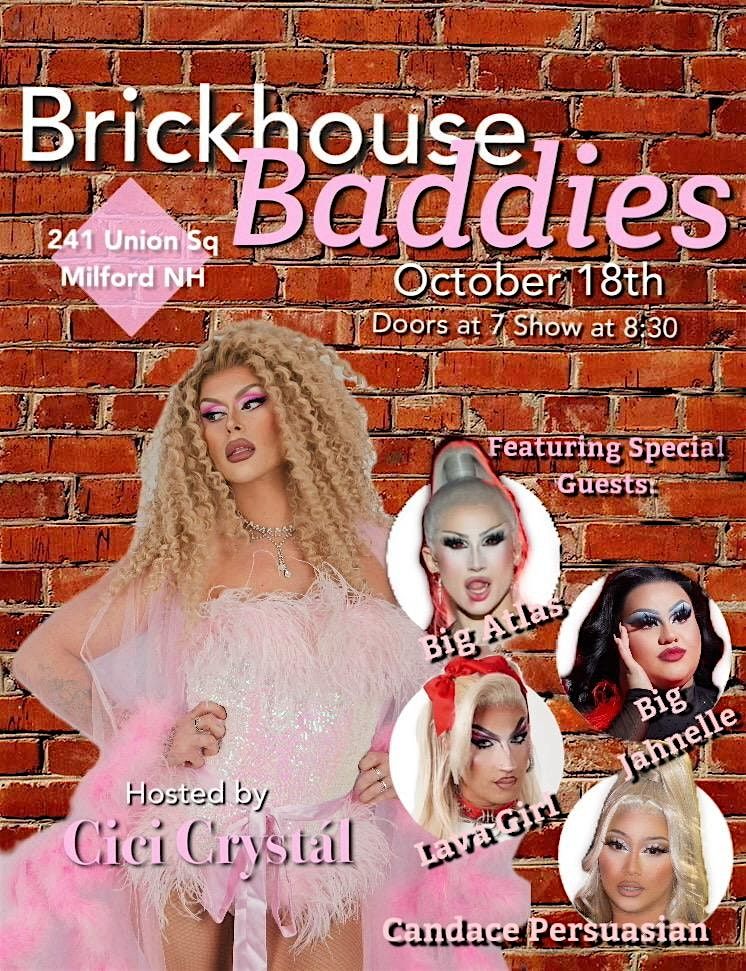 Brickhouse Baddies Drag Show