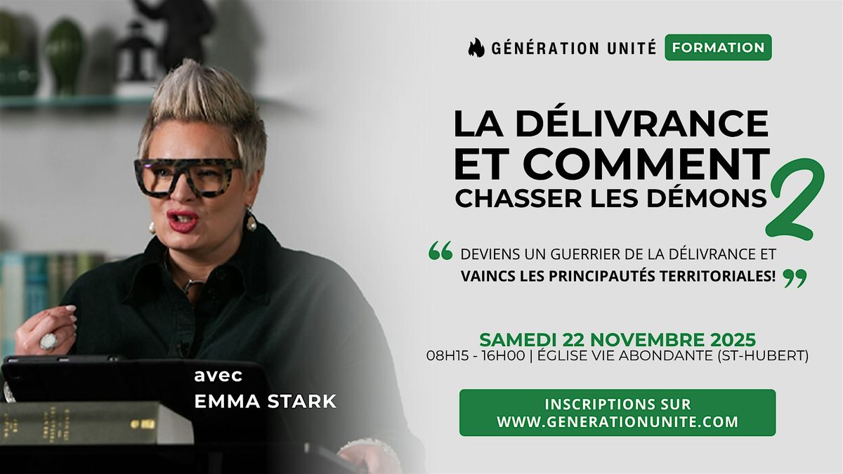 Formation D\u00e9livrance 2 avec  Emma Stark | Deliverance Training