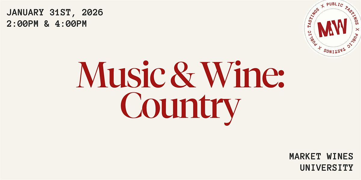 Music & Wine- Country Edition