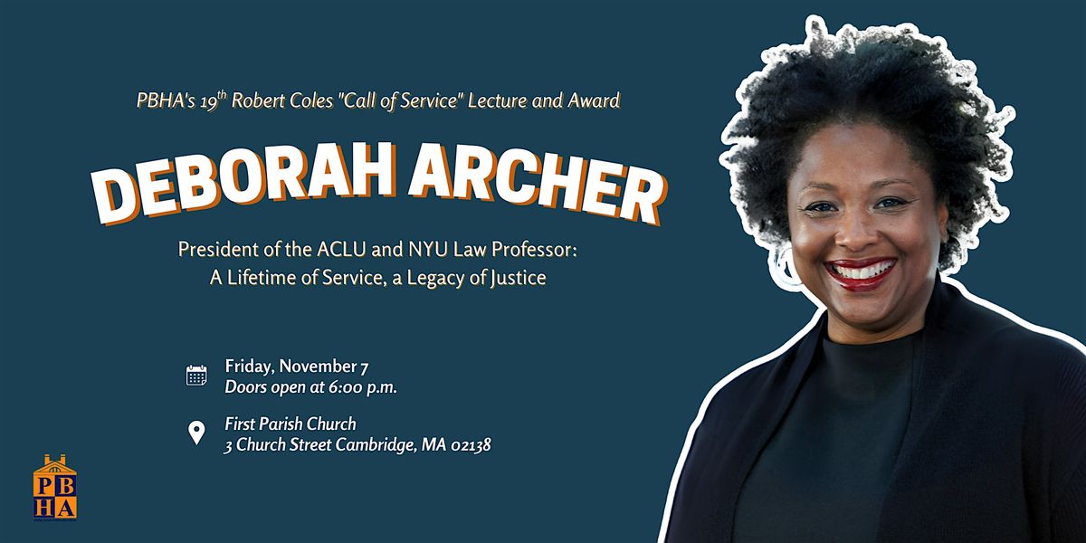 PBHA's Robert Coles "Call of Service" Award and Lecture: Deborah Archer