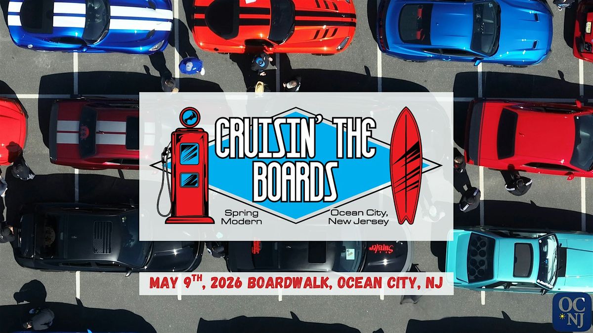 2026 Spring Cruisin' the Boards - OCEAN CITY, NJ
