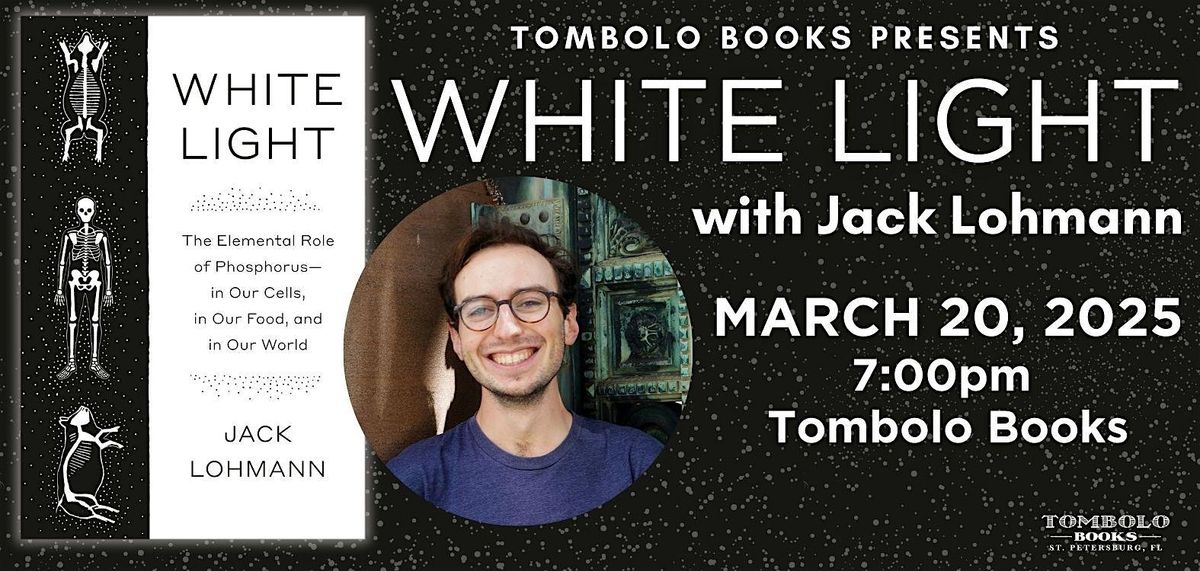 White Light - An Evening with Jack Lohmann