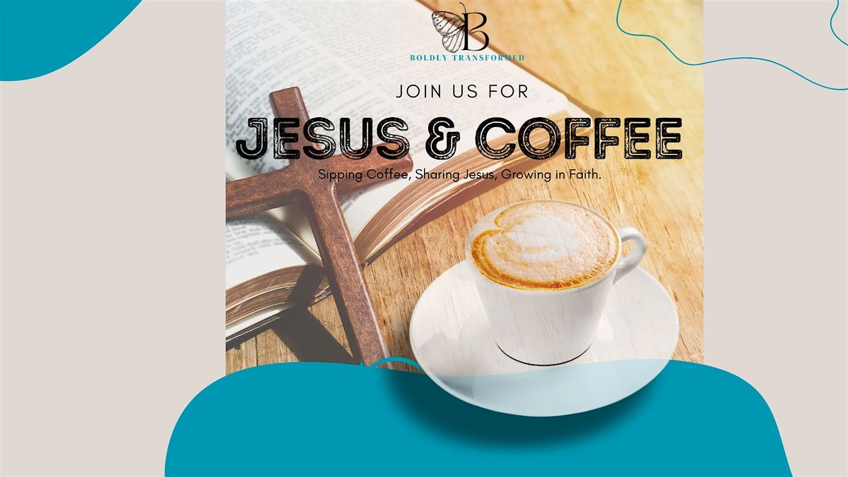 Jesus & Coffee Bible Study (November)