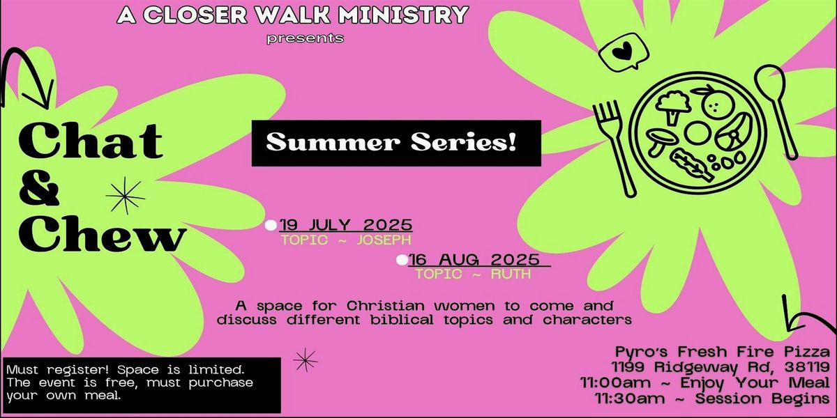 Chat & Chew ~ August Series