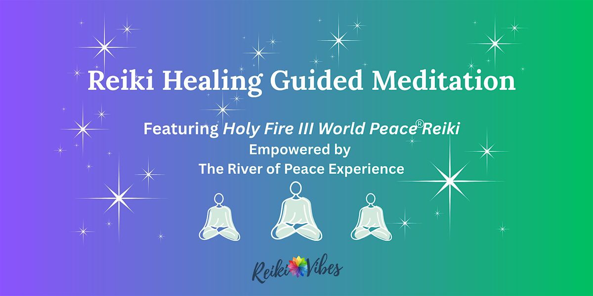 Reiki Healing Guided Meditation