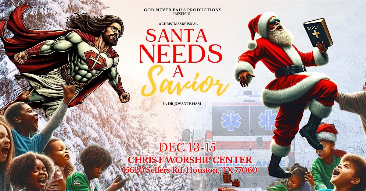 Santa Needs a Savior Musical