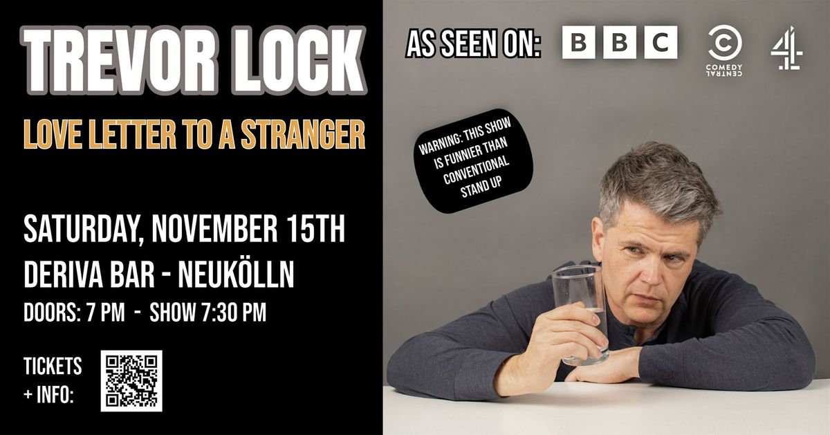 Trevor Lock: Love Letter to a Stranger - English Comedy Special
