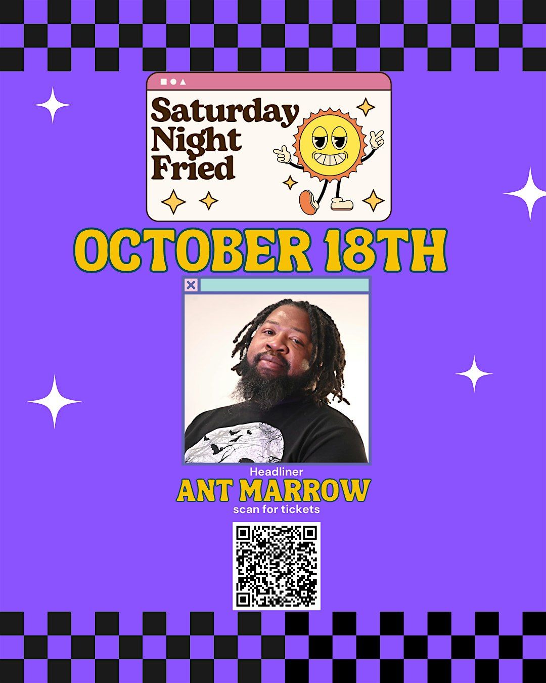 *SNF* Saturday Night Fried - Ant Marrow