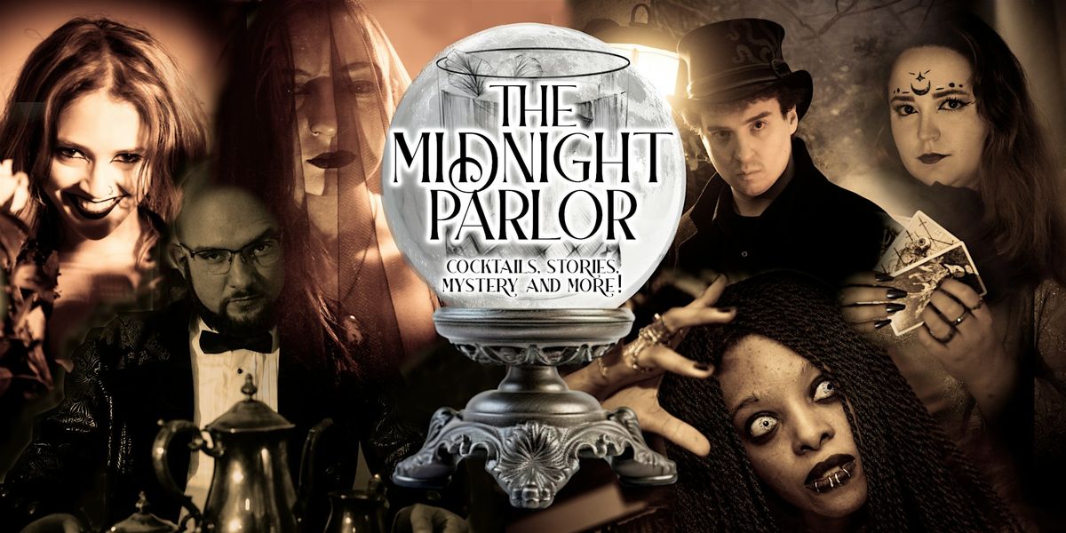 The Midnight Parlor