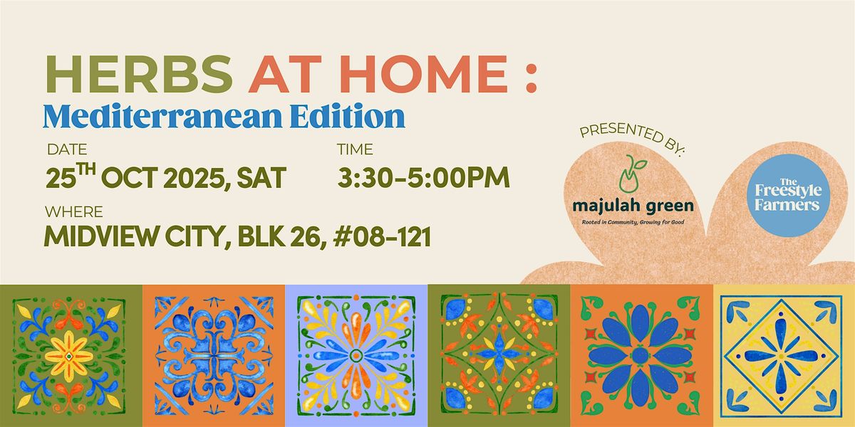 Herbs @ Home: Mediterranean Edition