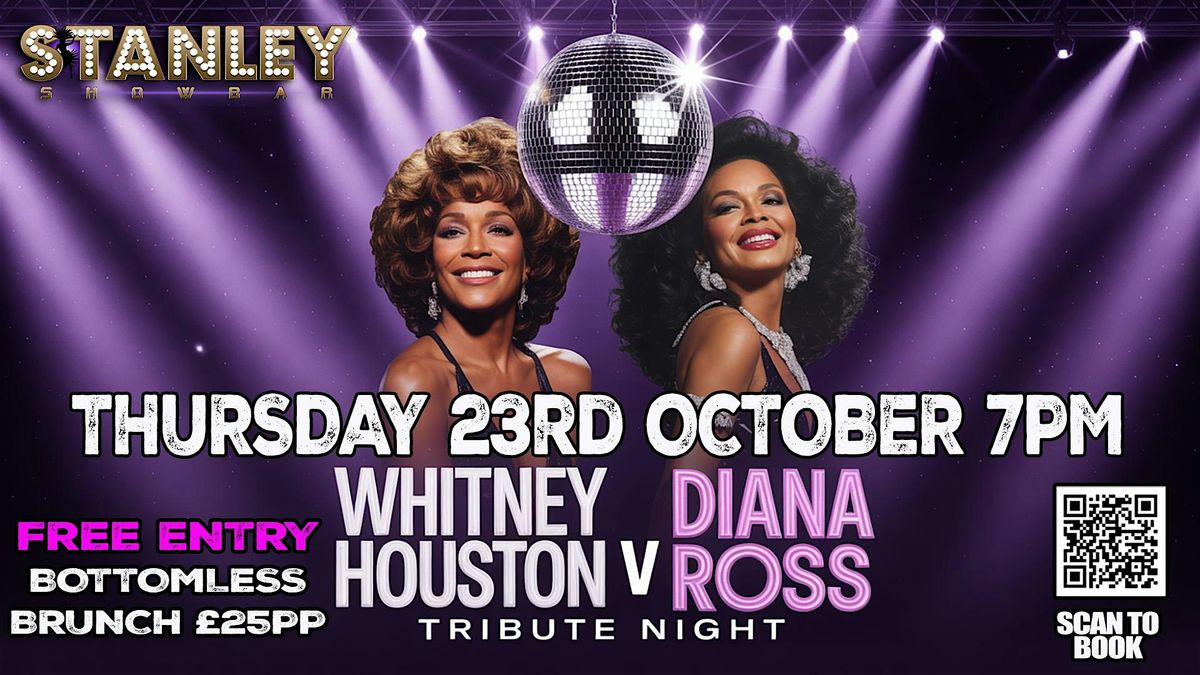 Whitney Houston V Diana Ross Tribute Bottomless Brunch Night