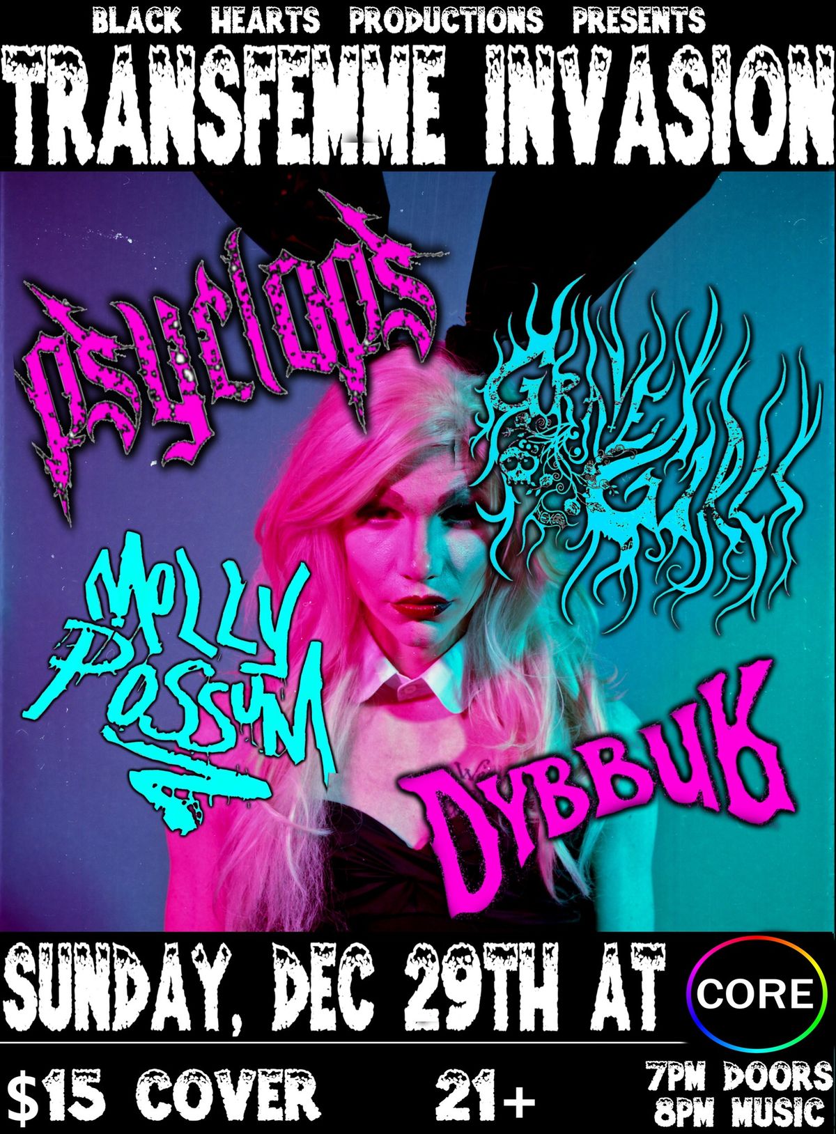 TransFemme Invasion - Dybbuk \/ Psyclops \/ Grave Girls \/ Molly Possum