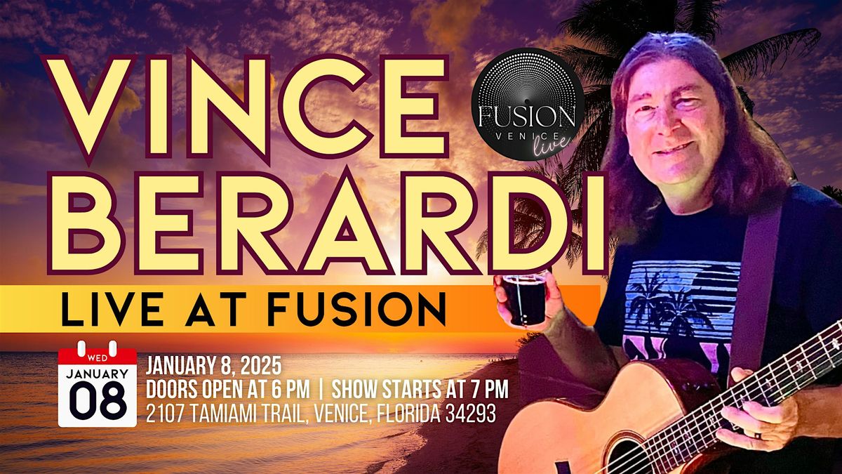 Vince Berardi Live at Fusion Live Nightclub