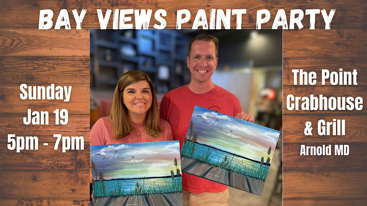 Paint Party: Bay View @ The Point Crab House & Grill