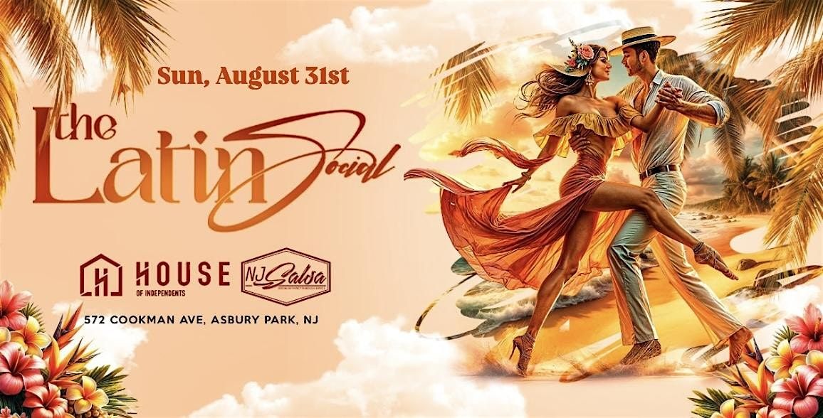 THE LATIN SOCIAL Asbury Park  8\/31
