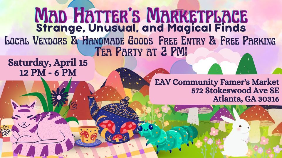 Mad Hatter's Marketplace: Strange, Unusual, and Magical Finds