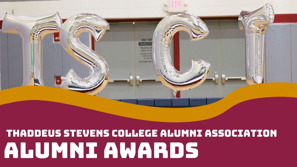 Thaddeus Stevens College Alumni Association Alumni Awards