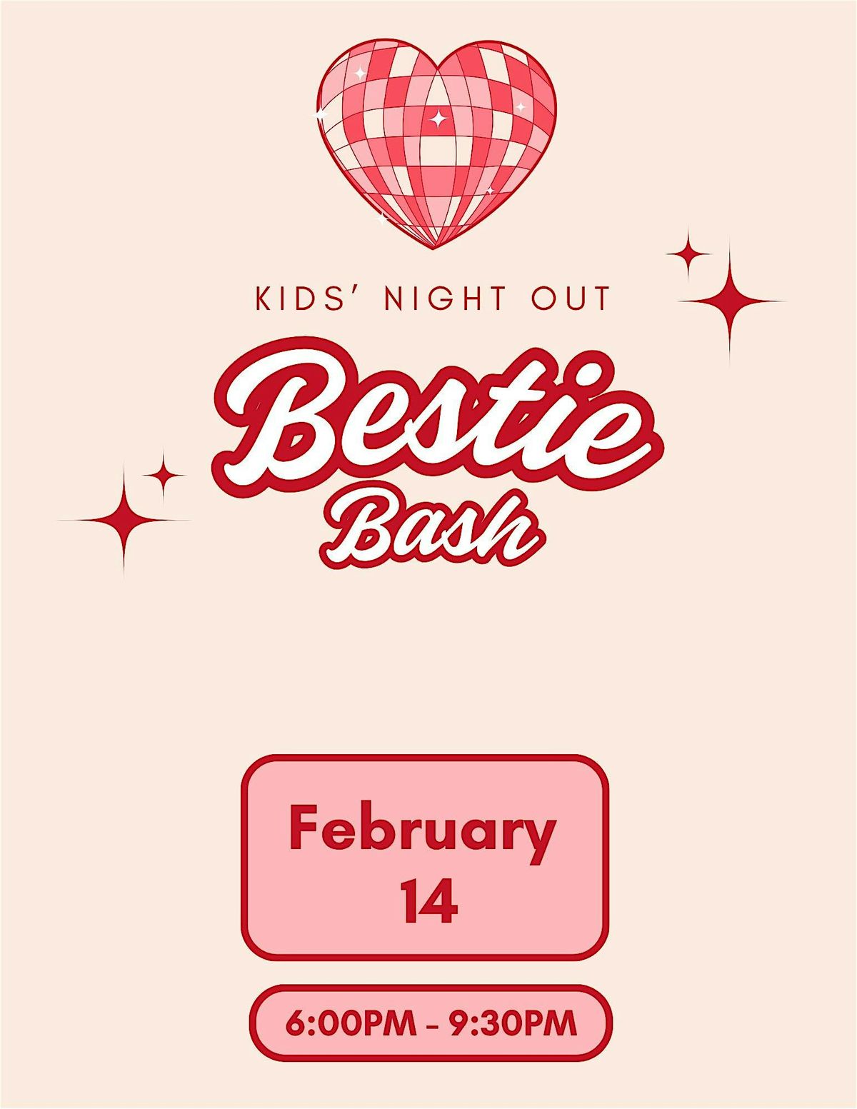 Kids' Night Out- Bestie Bash