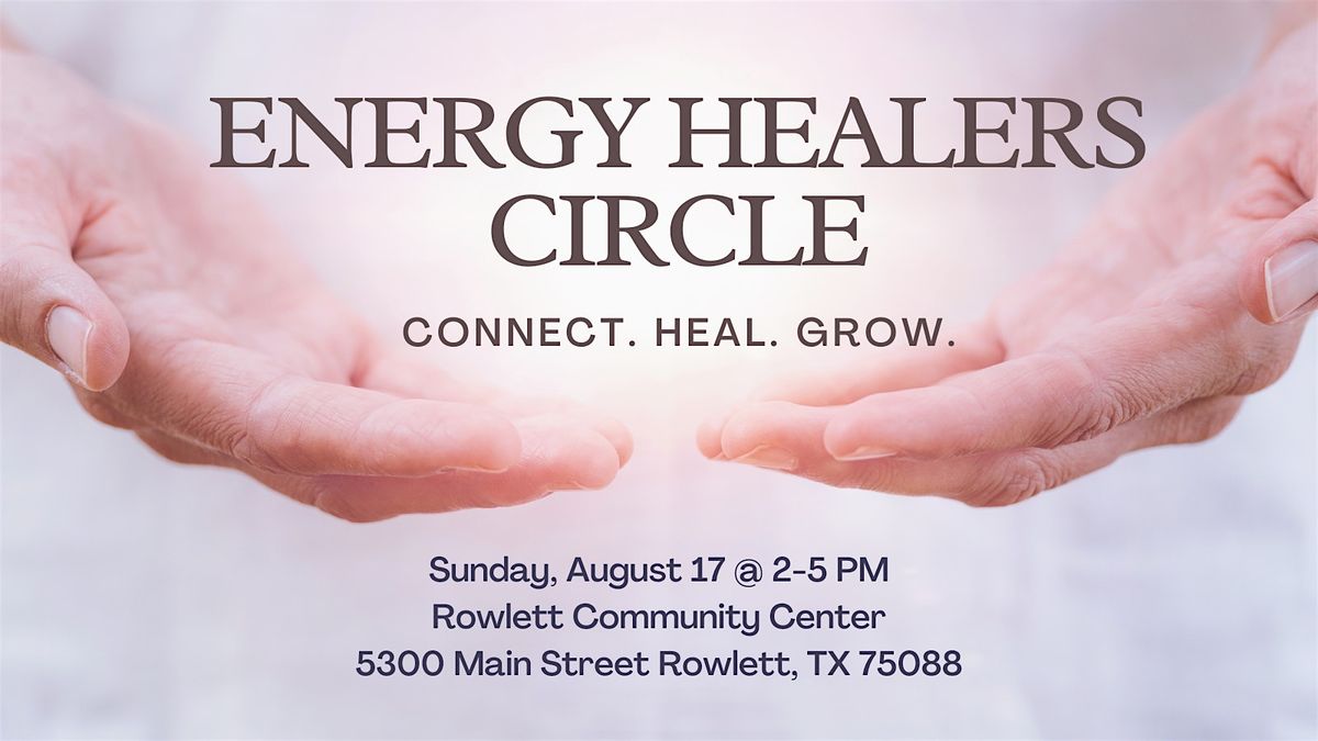 Energy Practitioners Gathering \u2013 Connect. Heal. Grow.