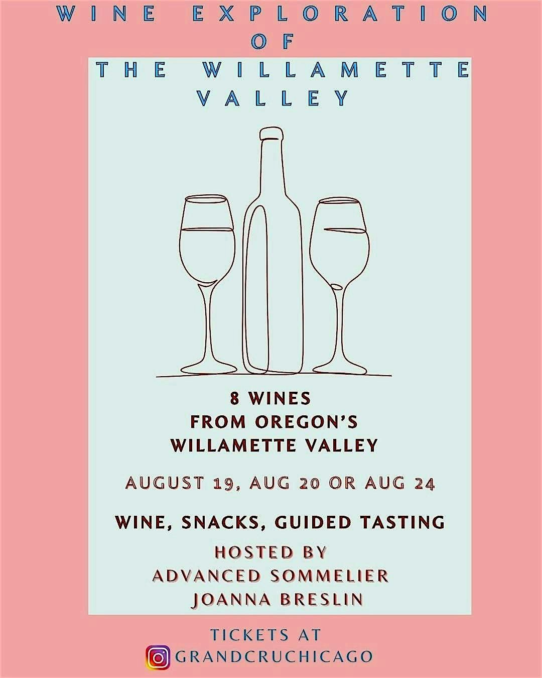 An Exploration of the Willamette Valley