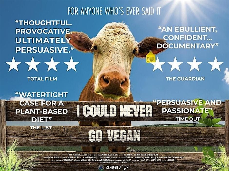 Dinner and Film Screening: I COULD NEVER GO VEGAN