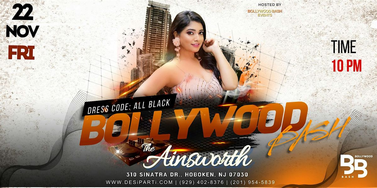 Bollywood Nights DesiParty @ Ainsworth, Hoboken, NJ