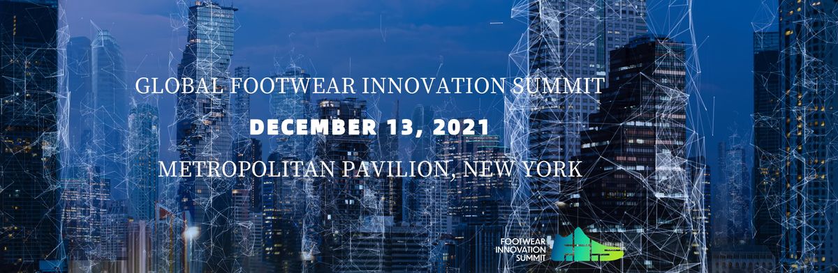 Footwear Innovation Summit 2021 - New York