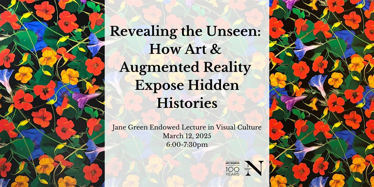 Revealing the Unseen: How Art and Augmented Reality Expose Hidden Histories