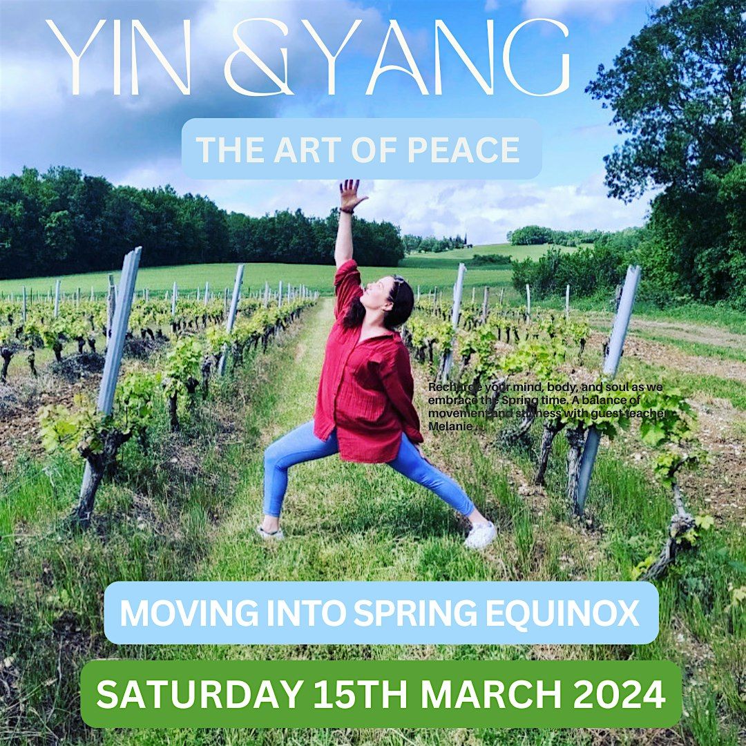 Spring Equinox Workshop - Yin&Yang and the Art of Peace