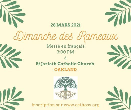Messe Des Rameaux A Oakland St Jarlath Catholic Church Oakland 28 March 21