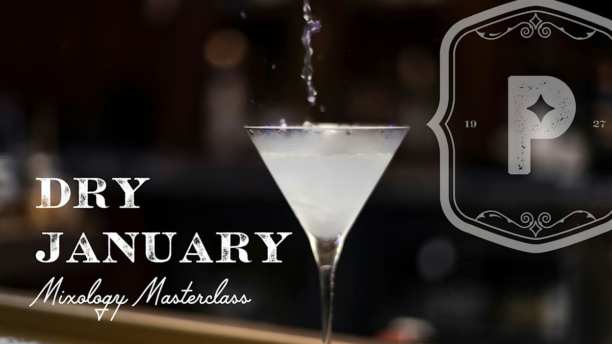 Dry January Mixology Masterclass