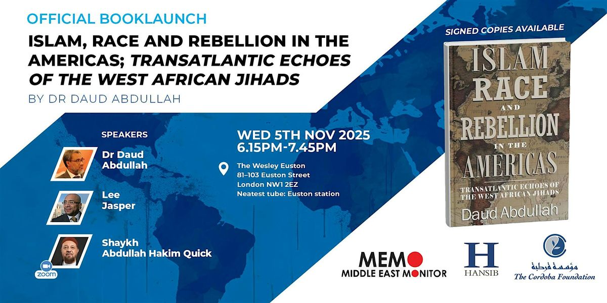 Book Launch: Islam, Race and Rebellion in the Americas
