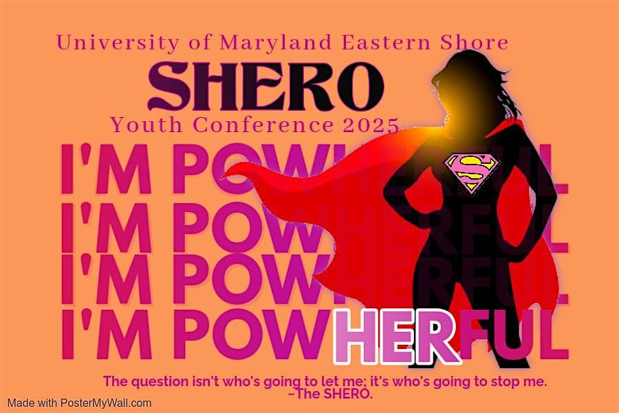 Shero Youth Conference 2025: I'm PowHERful