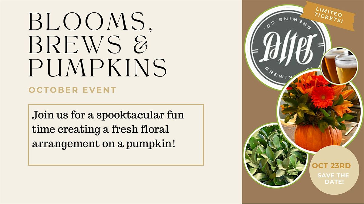 Blooms, Brews & Pumpkins: Floral Workshop at Alter Brewing