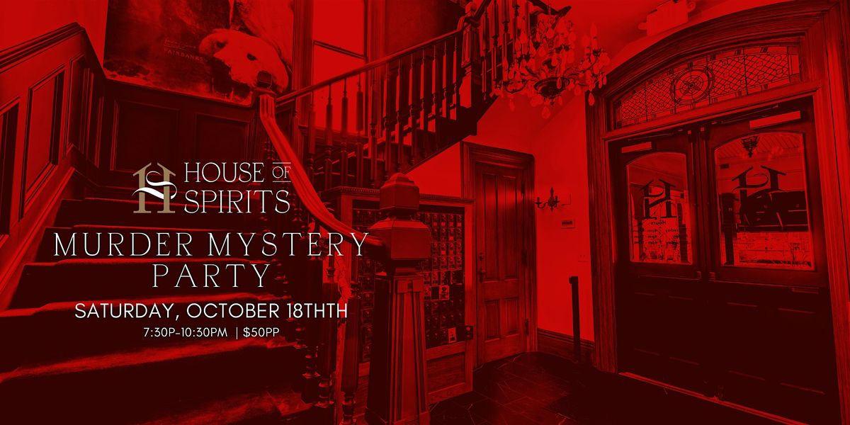 House of Spirits M**der Mystery Party: M**der at the Juice Joint