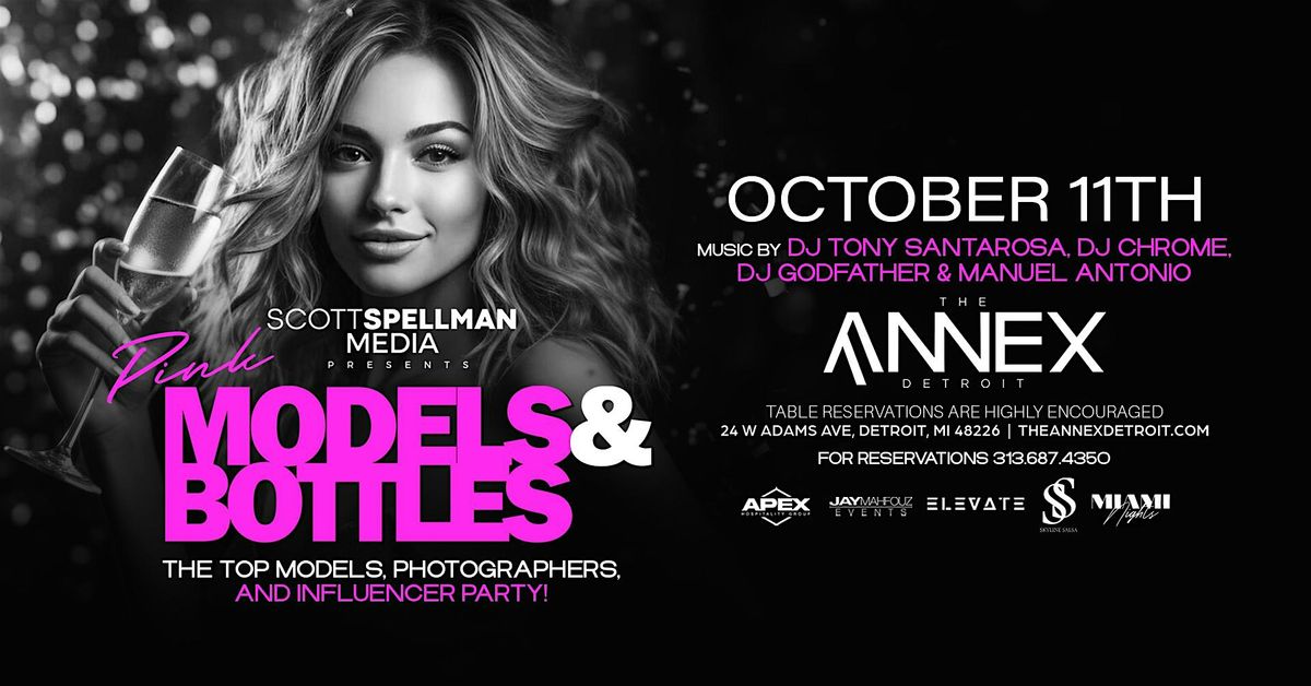 Miami Nights Presents Models and Bottles on October 11 at The Annex!