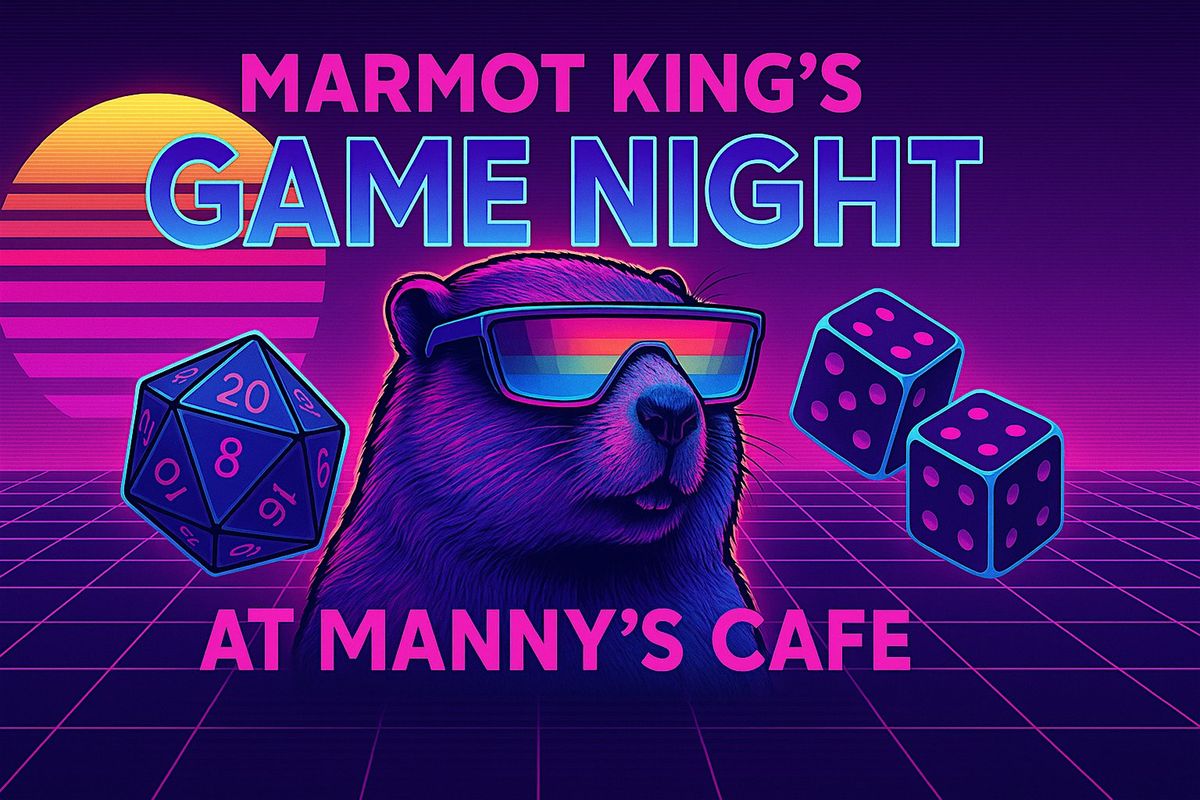 Marmot King\u2019s Game Night