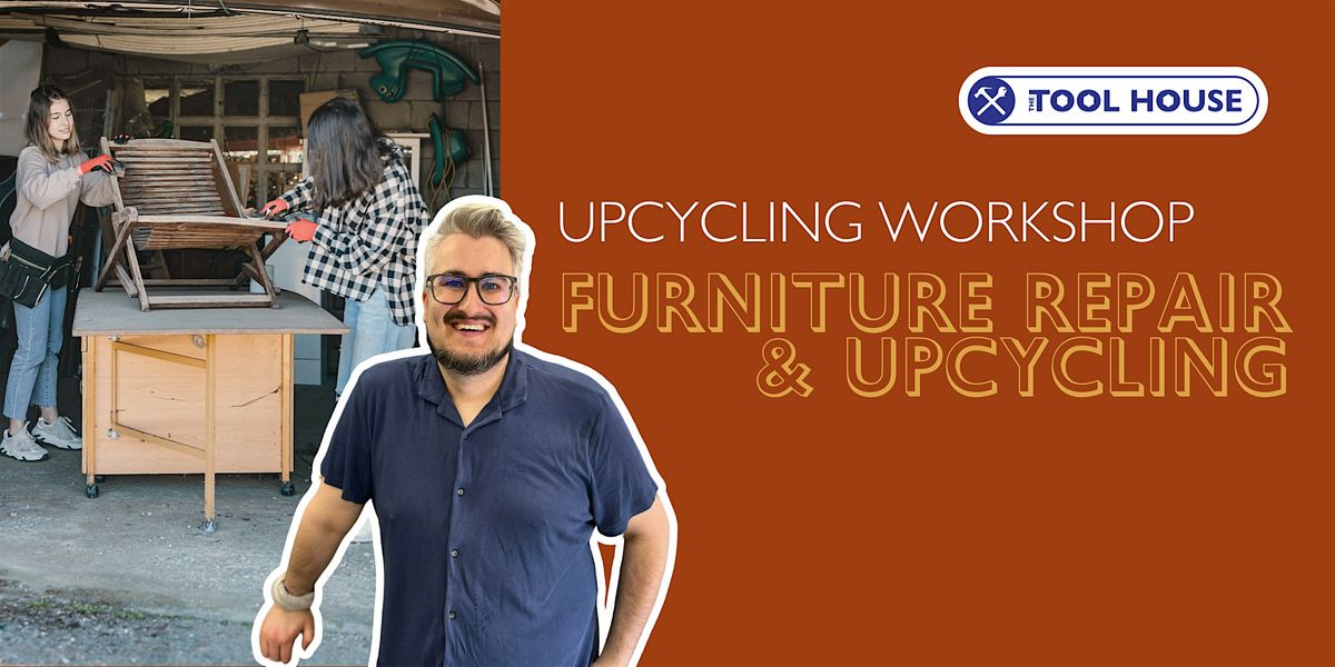Furniture Upcycling & Repair with Sean Rodrigo - Tool House E17 Walthamstow