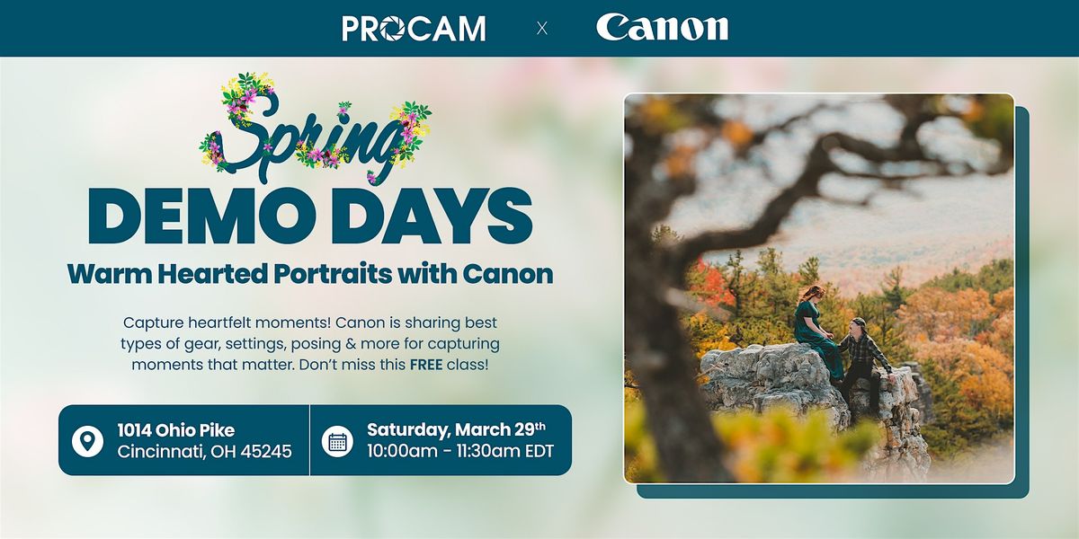 Warm Hearted Portraits with Canon - Cincinnati Demo Day Event