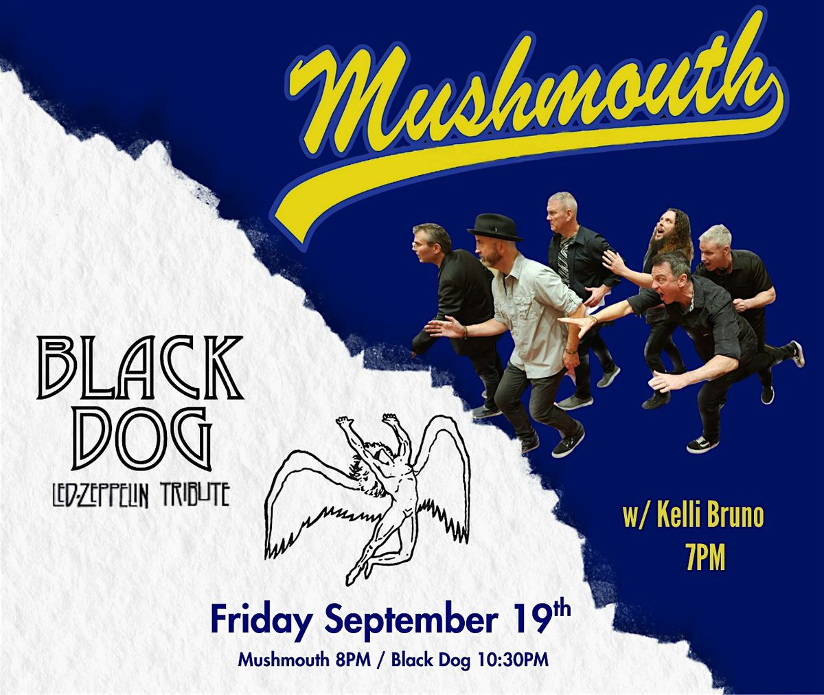 Mushmouth & Black Dog (Led Zep) @ Crossroads w\/ Kelli Bruno