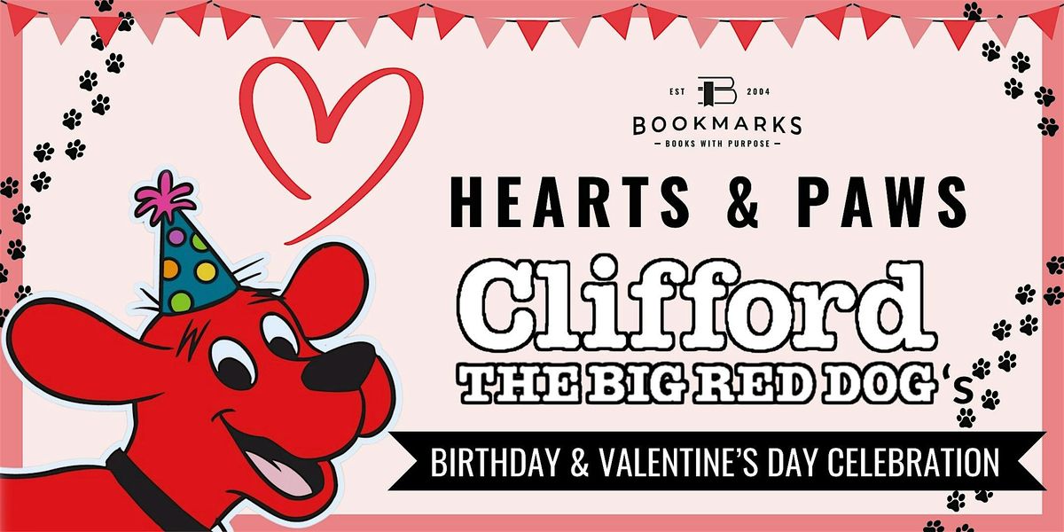 Hearts & Paws: A Clifford Celebration