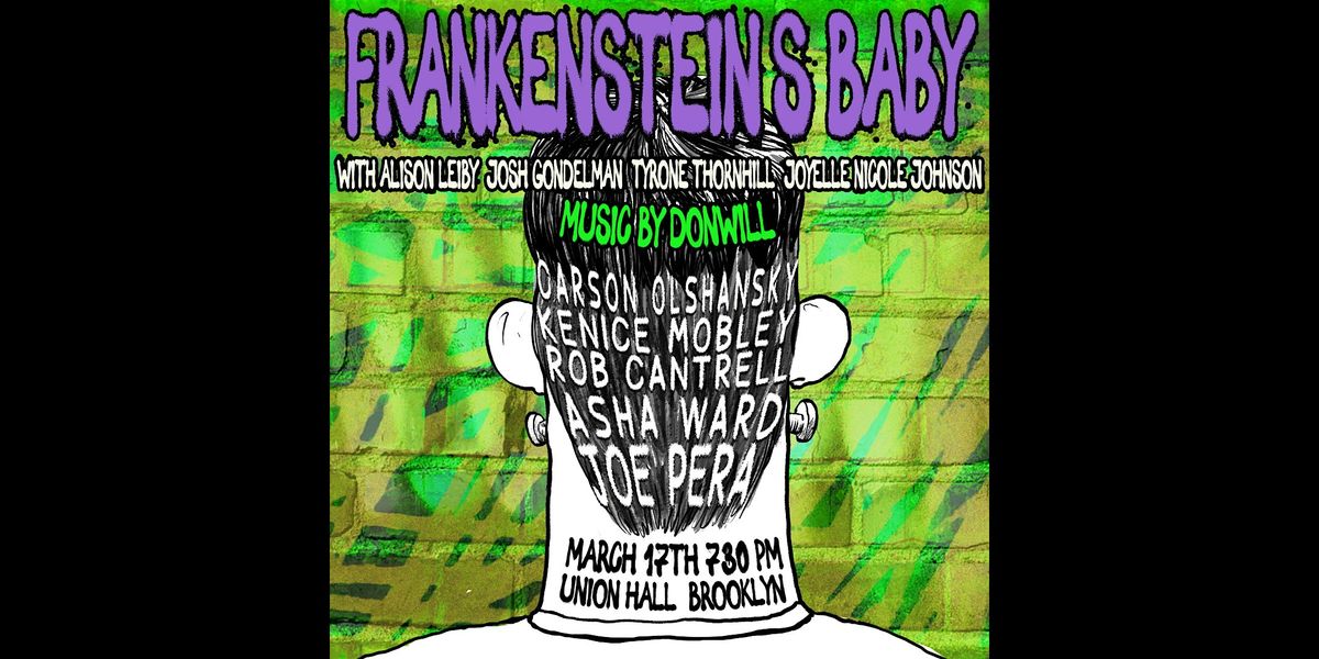 Frankenstein\u2019s Baby.