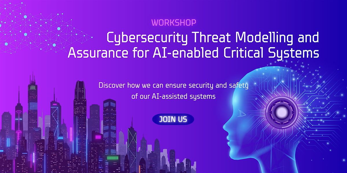 Cybersecurity Threat Modelling and Assurance for AI-enabled Critical System
