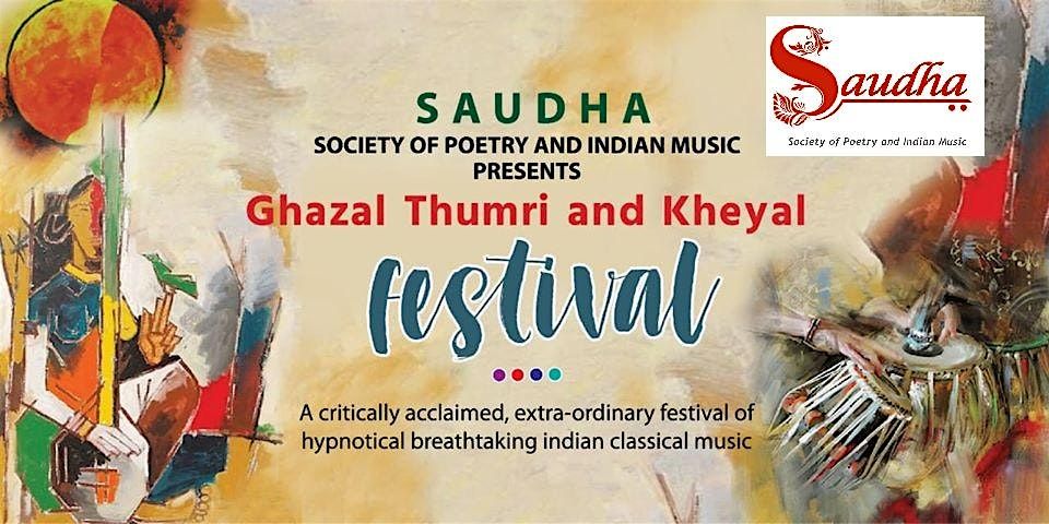Saudha Ghazal Thumri & Kheyal Festival -Keats House| Keats & Contemporaries