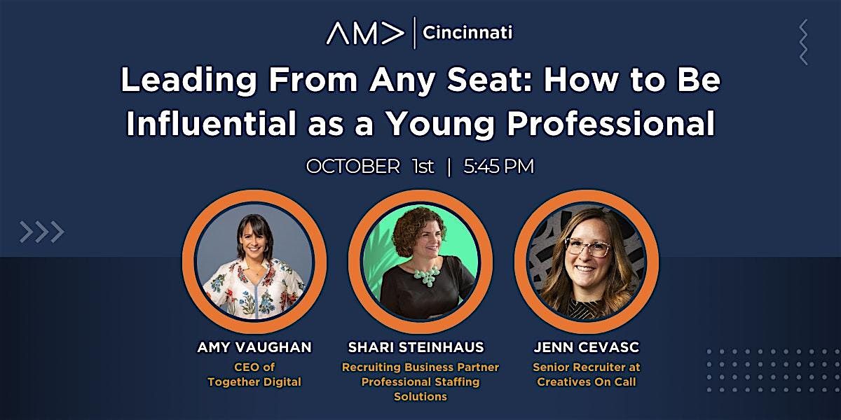 Leading From Any Seat: How to Be Influential as a Young Professional