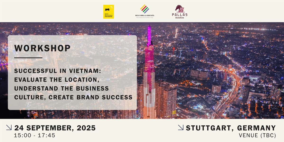 SUCCESSFUL IN VIETNAM: UNDERSTAND BUSINESS CULTURE, CREATE BRAND SUCCESS