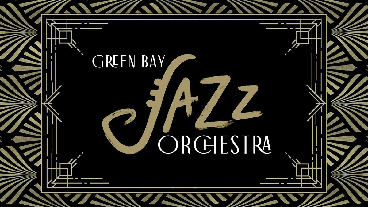 Green Bay Jazz Orchestra  | The Tarlton Theatre