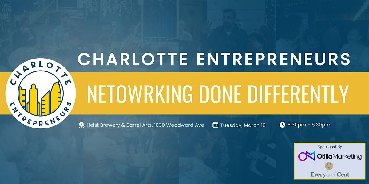 March Networking with Charlotte Entrepreneurs: Overcoming Limiting Beliefs