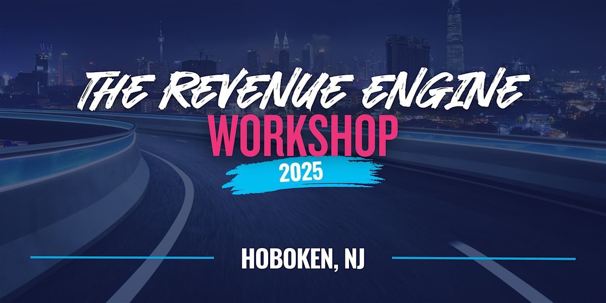 The Revenue Engine Workbook - Hoboken Workshop